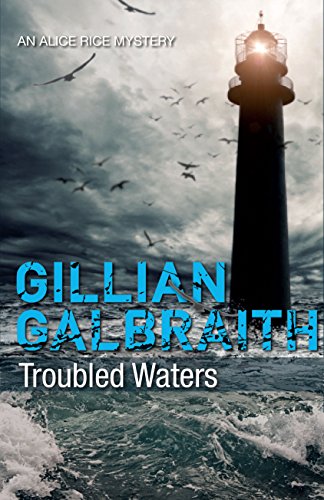 Stock image for Troubled Waters: An Alice Rice Mystery (Alice Rice Mystery Series 6) for sale by Tweedside Books, PBFA