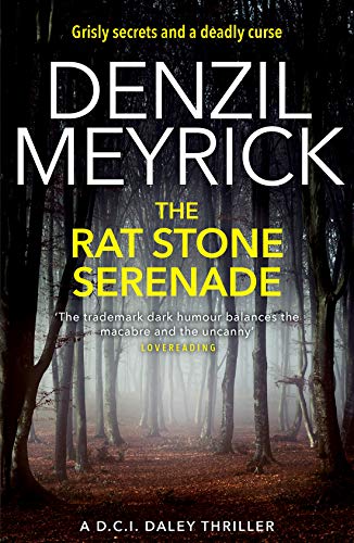 Beispielbild fr The Rat Stone Serenade: A DCI Daley Thriller (Book 4)    Grisly secrets and a deadly curse (The D.C.I. Daley Series) zum Verkauf von AwesomeBooks