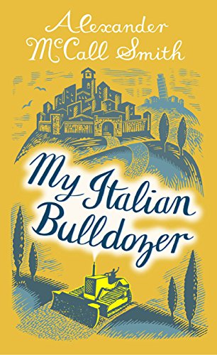 Imagen de archivo de My Italian Bulldozer a la venta por Dartmouth Books