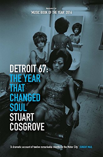 Beispielbild fr Detroit 67: The Year That Changed Soul (The Soul Trilogy Book 1) zum Verkauf von WorldofBooks