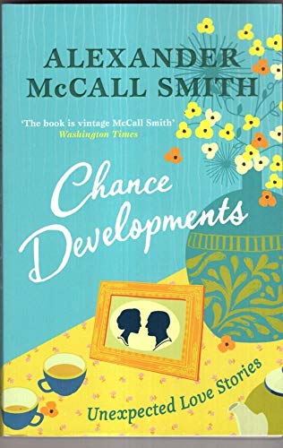 9781846973703: Chance Developments: Unexpected Love Stories