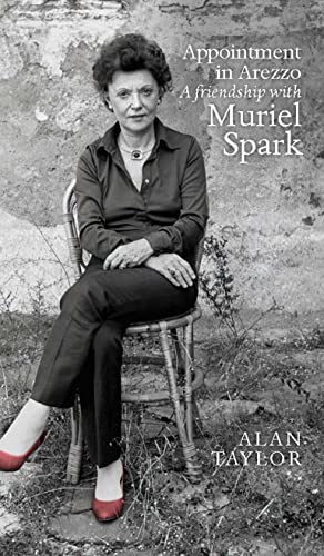 9781846973758: Appointment in Arezzo: A Friendship With Muriel Spark