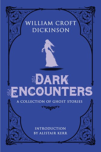Beispielbild fr Dark Encounters: A Collection of Ghost Stories zum Verkauf von GoldenWavesOfBooks