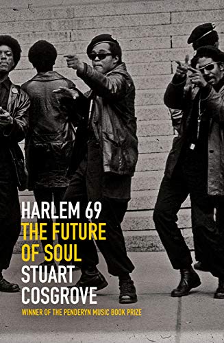 Beispielbild fr Harlem 69: The Future of Soul (The Soul Trilogy) zum Verkauf von WorldofBooks