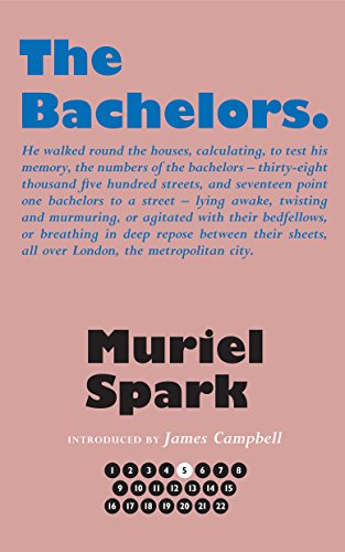 9781846974298: The Bachelors (The Collected Muriel Spark Novels)