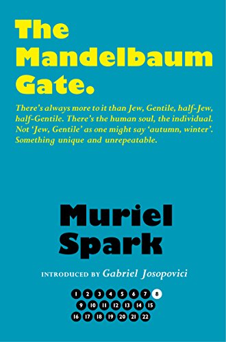 Beispielbild fr The Mandelbaum Gate (The Collected Muriel Spark Novels) zum Verkauf von WorldofBooks