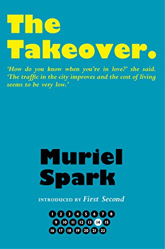 9781846974380: The Takeover (The Collected Muriel Spark Novels)