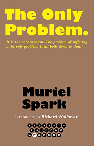 Stock image for The Only Problem (The Collected Muriel Spark Novels) for sale by Revaluation Books