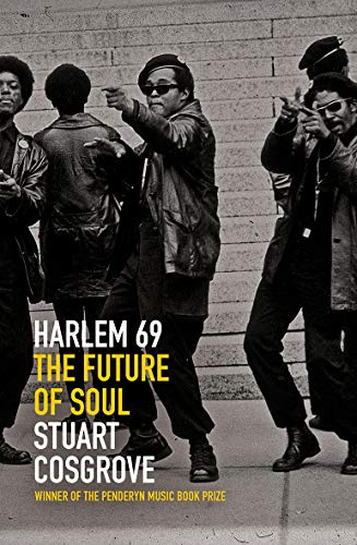 Beispielbild fr Harlem 69: The Future of Soul (The Soul Trilogy) zum Verkauf von Book Bunker USA