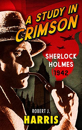 Stock image for A Study in Crimson: Sherlock Holmes: 1942 for sale by HPB-Ruby