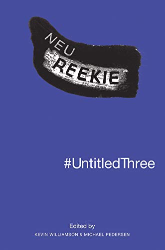 Stock image for #UntitledThree: Neu! Reekie! for sale by Books From California