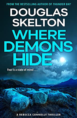 Stock image for Where Demons Hide: A Rebecca Connolly Thriller (The Rebecca Connolly Thrillers) for sale by AwesomeBooks