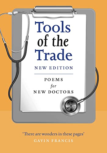 Stock image for Tools of the Trade: Poems for New Doctors (Paperback) for sale by Book Depository hard to find