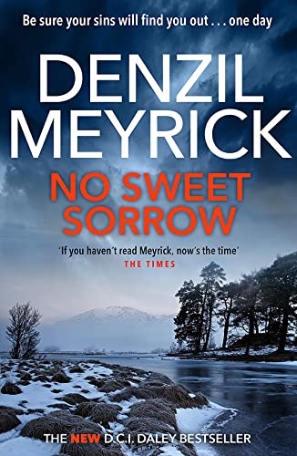 Stock image for No Sweet Sorrow: A D.C.I. Daley Thriller (The D.C.I. Daley Series) for sale by WorldofBooks