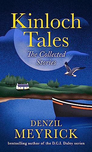 Stock image for Kinloch Tales: The Collected Stories for sale by WorldofBooks