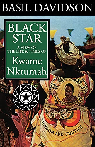 9781847010100: Black Star: A View of the Life and Times of Kwame Nkrumah