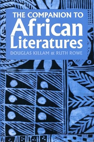 Beispielbild fr A Companion to African Literatures zum Verkauf von Revaluation Books