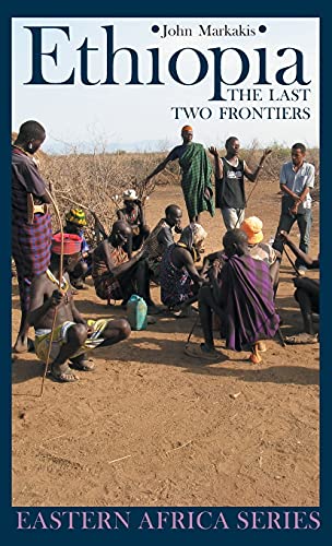 9781847010339: Ethiopia: The Last Two Frontiers