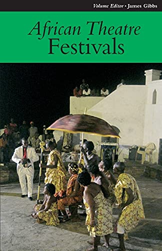 9781847010575: African Theatre 11: Festivals