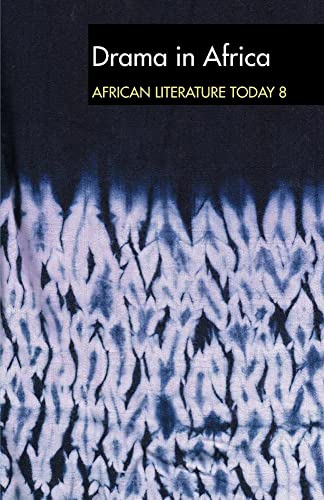 9781847011213: ALT 8 Drama in Africa: African Literature Today: A review (African Literature Today, 8)