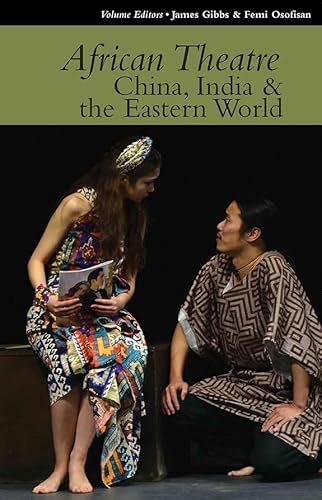 Beispielbild fr African Theatre. 15 China, India &amp; The Eastern World zum Verkauf von Blackwell's