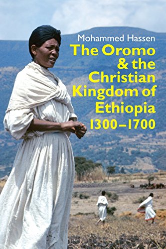 Beispielbild fr The Oromo and the Christian Kingdom of Ethiopia, 1300-1700 zum Verkauf von Blackwell's