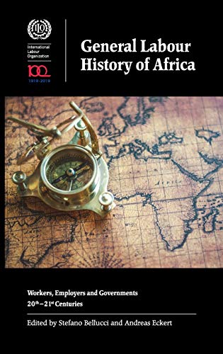 Beispielbild fr General Labour History of Africa zum Verkauf von Blackwell's