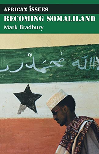 9781847013101: Becoming Somaliland