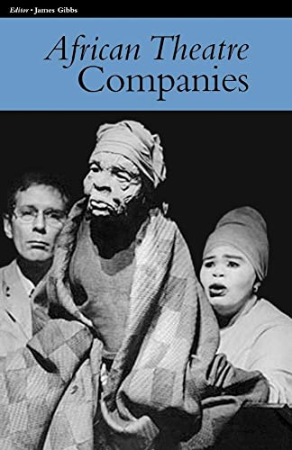 Beispielbild fr African Theatre 7 Companies zum Verkauf von Daedalus Books
