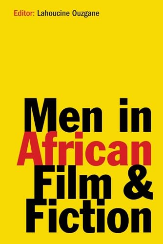 9781847015211: Men in African Film and Fiction