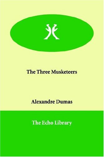 9781847022691: The Three Musketeers