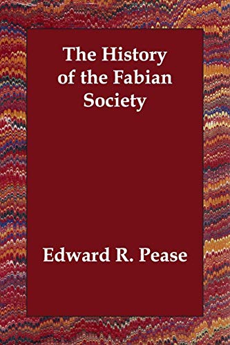 9781847024336: The History of the Fabian Society