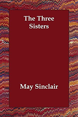 9781847024756: The Three Sisters