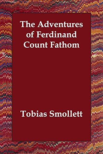 Stock image for The Adventures of Ferdinand Count Fathom for sale by HALCYON BOOKS