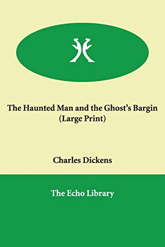 9781847026248: The Haunted Man and the Ghost's Bargin