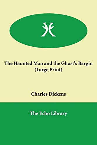 9781847026248: The Haunted Man And the Ghost's Bargin