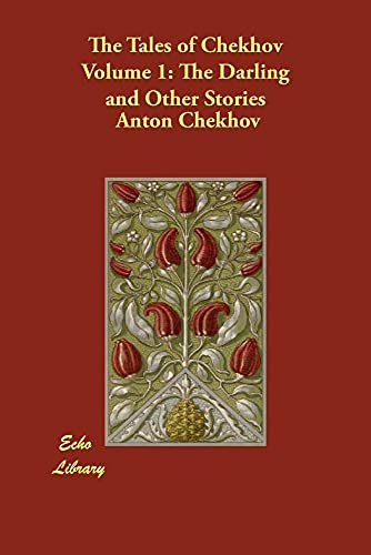 9781847027122: The Tales of Chekhov Volume 1: The Darling and Other Stories