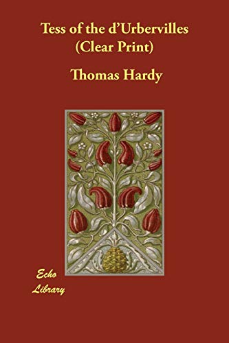 Tess of the dandapos;Urbervilles (Clear Print) - Hardy, Thomas