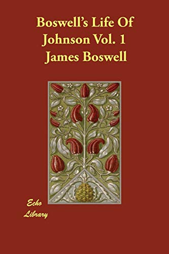 9781847028181: Boswell's Life Of Johnson Vol. 1