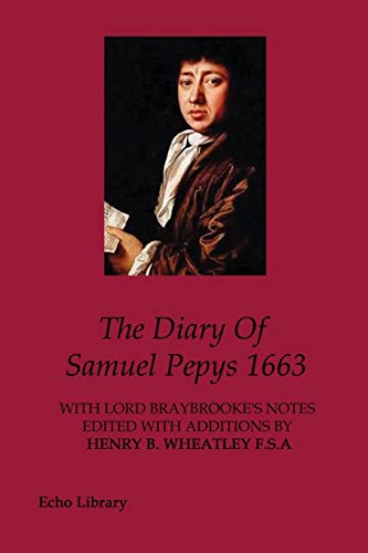 9781847029669: The Diary Of Samuel Pepys 1663