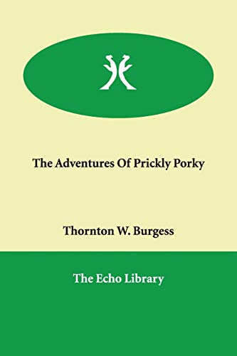 9781847029799: The Adventures of Prickly Porky