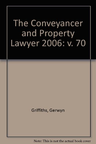 The Conveyancer and Property Lawyer (v. 70) (9781847030436) by Unknown Author
