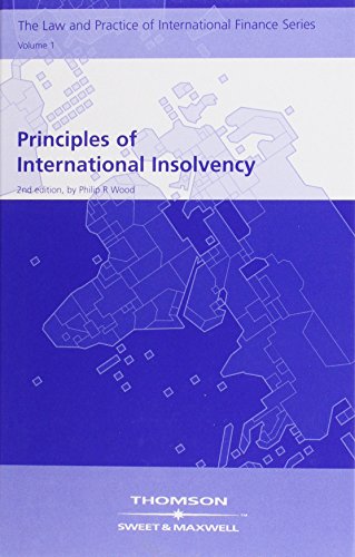 Beispielbild fr Principles of International Insolvency (Volume 1 in the Series) zum Verkauf von medimops