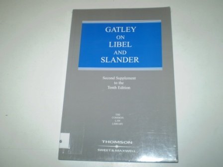 9781847032201: Gatley on Libel and Slander (2nd Supplement)