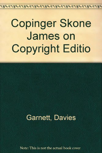 Beispielbild fr Copinger and Skone James on Copyright zum Verkauf von Better World Books Ltd