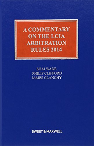 9781847035608: A Commentary on the LCIA Arbitration Rules 2014