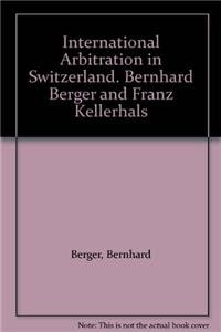 Stock image for International and domestic arbitration in Switzerland. 2. ed. for sale by Wissenschaftliches Antiquariat Kln Dr. Sebastian Peters UG