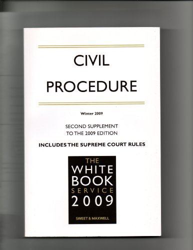 Stock image for Civil Procedure - Second Supplement to the 2009 Edition: Includes the Supreme Court Rules. for sale by Anybook.com