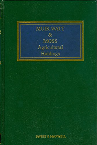 Beispielbild fr Muir Watt & Moss: Agricultural Holdings (Property Conveyancing Library) zum Verkauf von Chiron Media