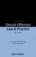 9781847038678: Rook and Ward on Sexual Offences: Law & Practice